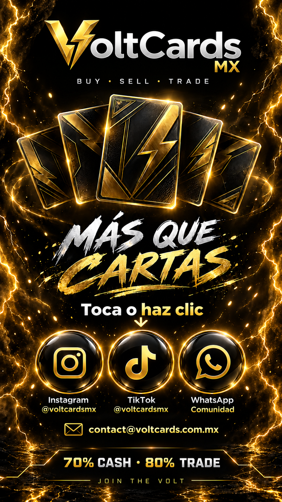 VoltCards MX. Más que cartas. Toca o haz clic en Instagram, TikTok o WhatsApp. 70% cash y 80% trade.